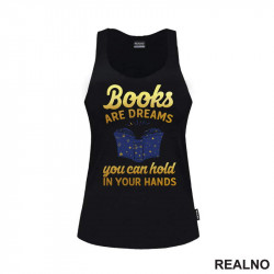 Books Are Dreams You Can Hold In Your Hands - Golden Stars - Books - Čitanje - Knjige - Majica