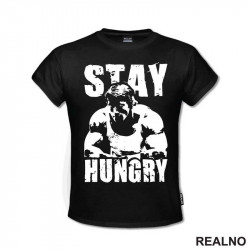 Stay Hungry - Arnold - Trening - Majica Stay Hungry - Arnold - Trening - Majica