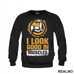 I Look Good In Muscles - Trening - Duks I Look Good In Muscles - Trening - Duks