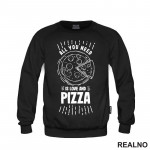 All You Need Is Love And Pizza - Hrana - Food - Duks
