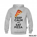 Keep Calm And Eat Pizza - Hrana - Food - Duks