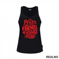 Pizza And Friends Make A Great Blend - Hrana - Food - Majica