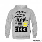 There Is Always Time For Another Beer - Humor - Duks