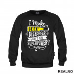 I Make Beer Disappear, What's You Superpower? - Humor - Duks