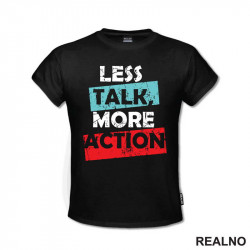 Less Talk, More Action - Motivation - Quotes - Majica