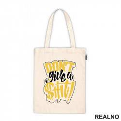 Don't Give A Shit - Quotes - Ceger