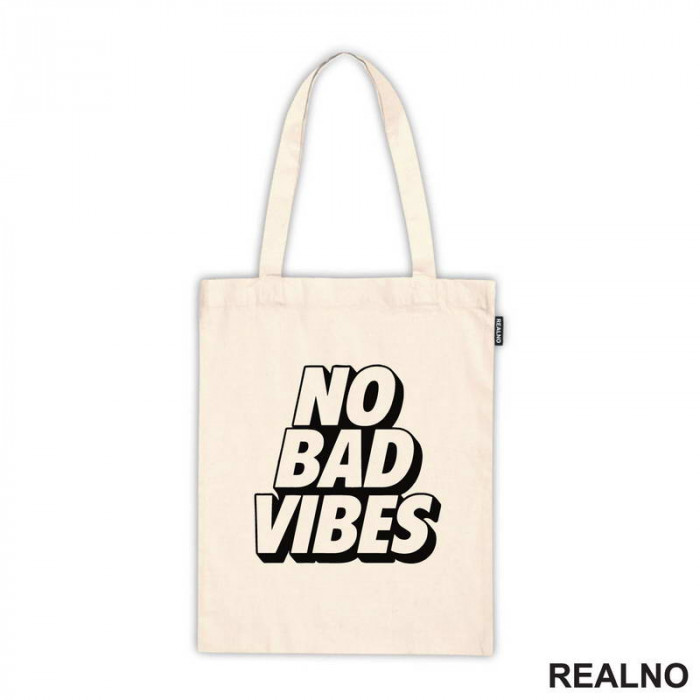 No Bad Vibes - Quotes - Ceger