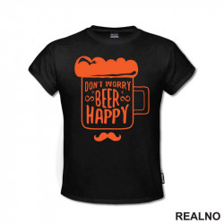 Don't Worry Beer Happy - Beer Mug - Humor - Majica Don't Worry Beer Happy - Beer Mug - Humor - Majica