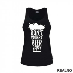 Don't Worry Beer Happy - Beer Glass - Humor - Majica Don't Worry Beer Happy - Beer Glass - Humor - Majica