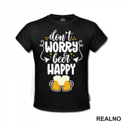 Don't Worry Beer Happy - Handle - Humor - Majica Don't Worry Beer Happy - Handle - Humor - Majica