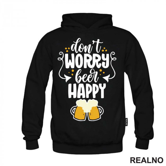 Don't Worry Beer Happy - Handle - Humor - Duks