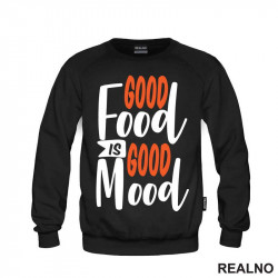 Good Food Is Good Mood - Hrana - Food - Duks Good Food Is Good Mood - Hrana - Food - Duks