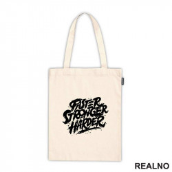 Faster, Stronger, Harder - Motivation - Quotes - Ceger