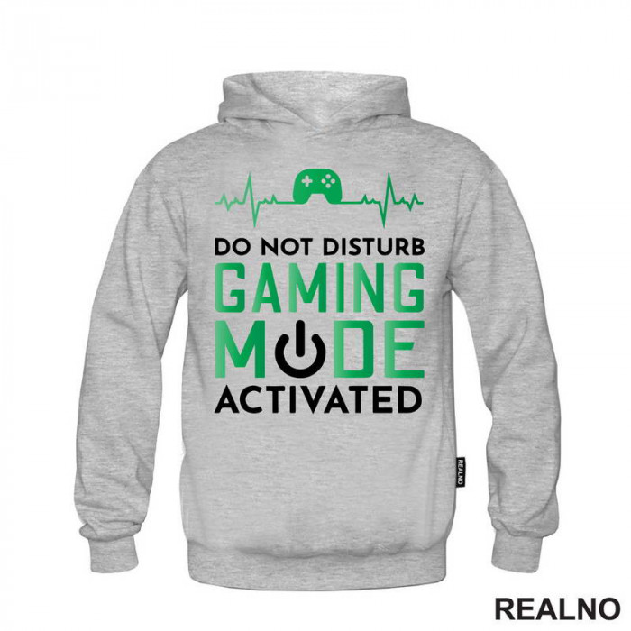 Do Not Disturb. Gaming Mode Activated - Geek - Duks