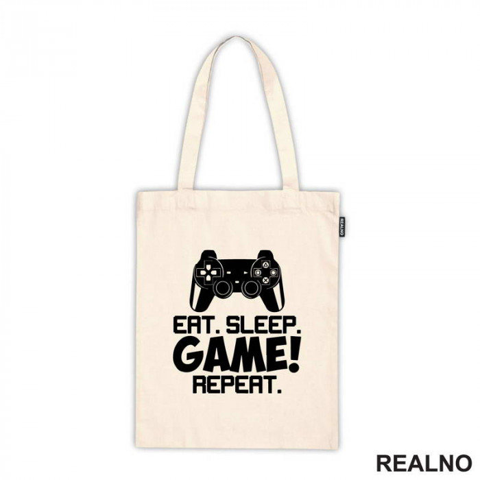 Eat, Sleep, Game, Repeat - Joystick - Gamer - Geek - Ceger