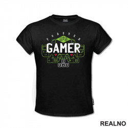 Forever Gamer - Geek - Majica