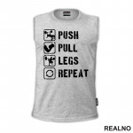 Push, Pull, Legs, Repeat - Trening - Majica