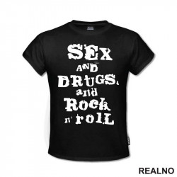 Sex And Drugs And Rock n' Roll - Muzika - Majica