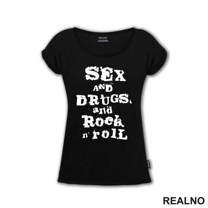 Sex And Drugs And Rock n' Roll - Muzika - Majica