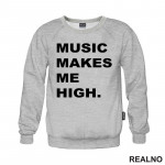 Music Makes Me High - Muzika - Duks