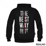The Best Way Out Is Always Through - Motivation - Quotes - Duks