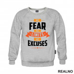 No Fear, No Limits, No Excuses - Motivation - Quotes - Duks