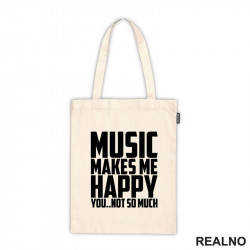 Music Makes Me Happy, You Not So Much - Muzika - Ceger