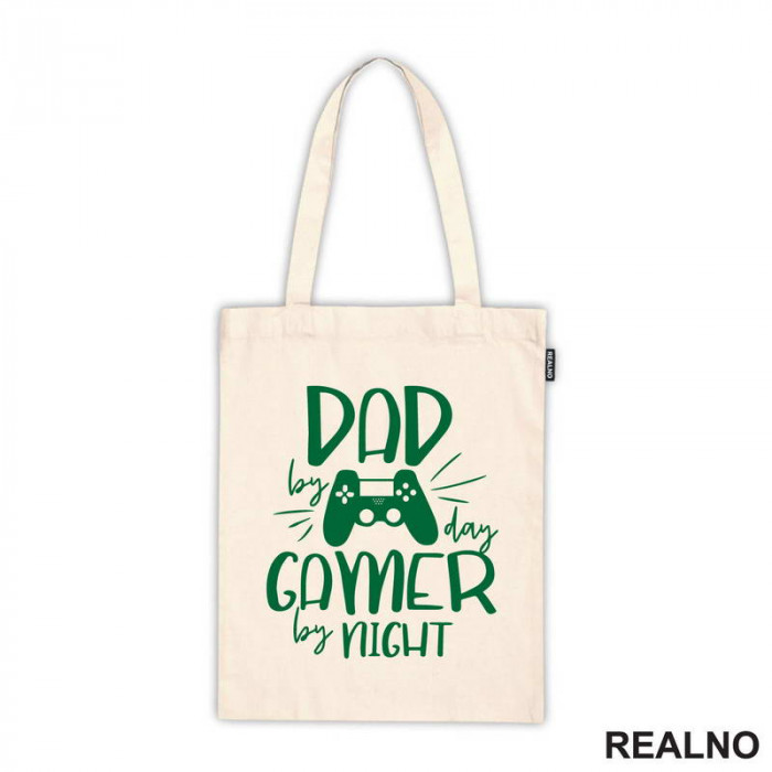 Dad By Day, Gamer By Night - Geek - Ceger