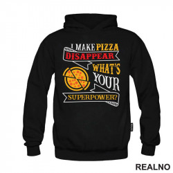 I Make Pizza Disappear What's Your Superpower? - Red - Hrana - Food - Duks I Make Pizza Disappear What's Your Superpower? - Red - Hrana - Food - Duks