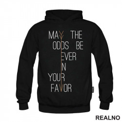 May The Odds Be Ever In Your Favor - The Hunger Games - Filmovi - Duks May The Odds Be Ever In Your Favor - The Hunger Games - Filmovi - Duks