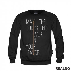 May The Odds Be Ever In Your Favor - The Hunger Games - Filmovi - Duks May The Odds Be Ever In Your Favor - The Hunger Games - Filmovi - Duks