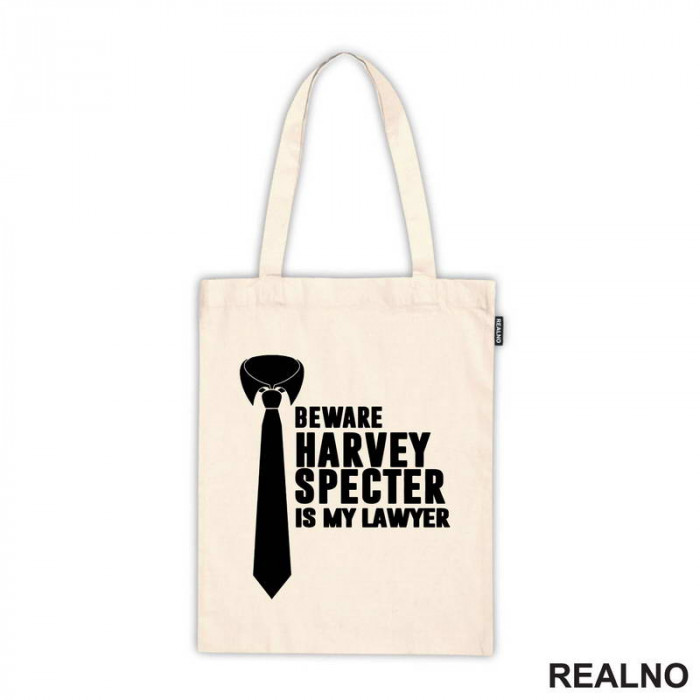 Beware Harvey Specter Is My Lawyer - Suits - Ceger