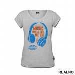 Music Makes Me High - Blue Headphones - Muzika - Majica