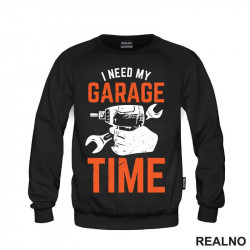 I Need My Garage Time - Orange - Radionica - Majstor - Duks I Need My Garage Time - Orange - Radionica - Majstor - Duks