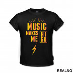 Music Makes Me High - Orange - Muzika - Majica