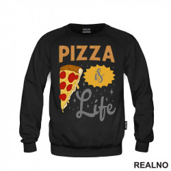 Pizza Is Life - Hrana - Food - Duks Pizza Is Life - Hrana - Food - Duks