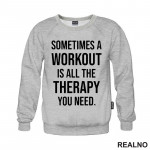 Sometimes A Workout Is All The Therapy You Need - Trening - Duks