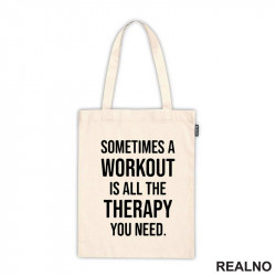 Sometimes A Workout Is All The Therapy You Need - Trening - Ceger Sometimes A Workout Is All The Therapy You Need - Trening - Ceger