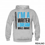I'm A Writer. I Dream While Awake - Blue - Books - Čitanje - Duks