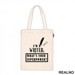 I'm A Writer. What's Your Superpower? - Fountain Pen - Books - Čitanje - Ceger