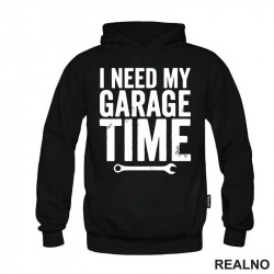I Need My Garage Time - Clear - Radionica - Majstor - Duks I Need My Garage Time - Clear - Radionica - Majstor - Duks