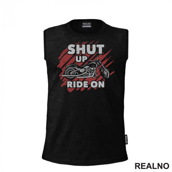 Shut Up, Ride On - Moto - Motori - Majica