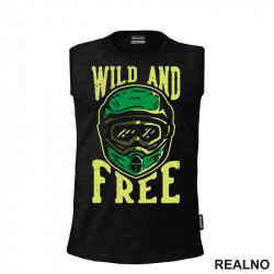 Wild and Free - Planinarenje - Kampovanje - Priroda - Nature - Majica