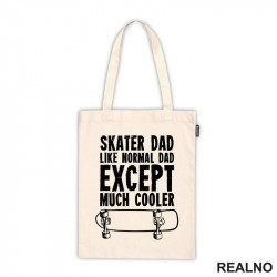 Skater Dad - Like Normal Dad Except Much Cooler - Sport - Ceger