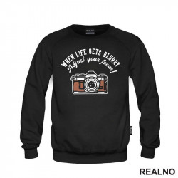 When Life Gets Blurry, Adjust Your Focus! - Photography - Duks When Life Gets Blurry, Adjust Your Focus! - Photography - Duks