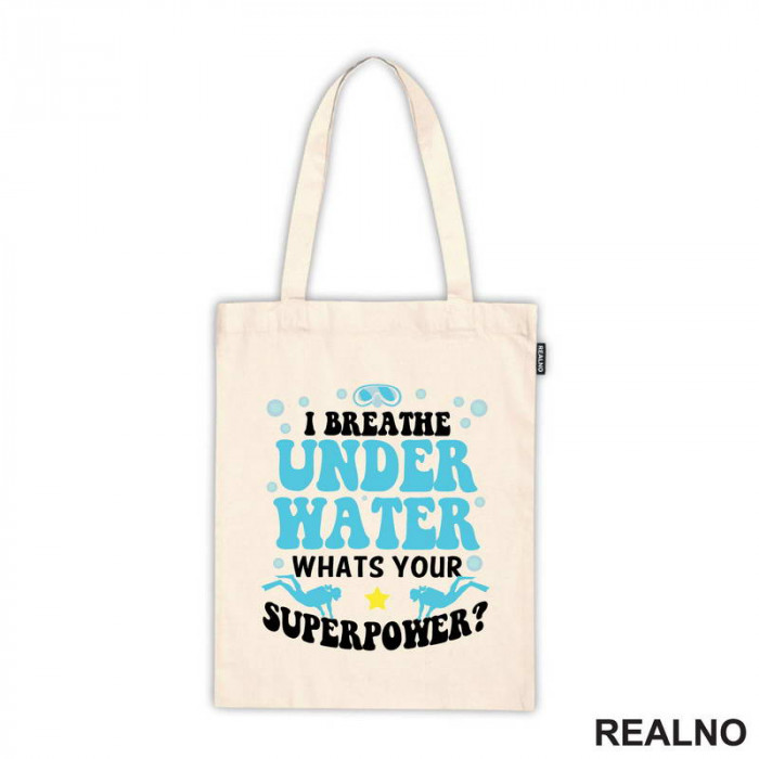 I Breathe Under Water. Whats Your Superpower? - Diving - Ronjenje - Ceger