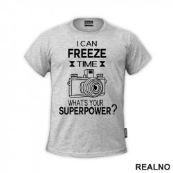 I Can Freeze Time. What's Your Superpower? - Lines - Photography - Majica