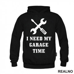 I Need My Garage Time - Screwdriver - Radionica - Majstor - Duks I Need My Garage Time - Screwdriver - Radionica - Majstor - Duks