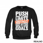 Push Your Limits Constantly And Keep Setting New Goals - Motivation - Quotes - Duks