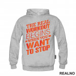 The Real Workout Begins When You Want to Stop - Trening - Duks